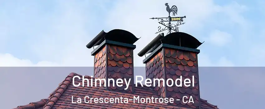  Chimney Remodel La Crescenta-Montrose - CA